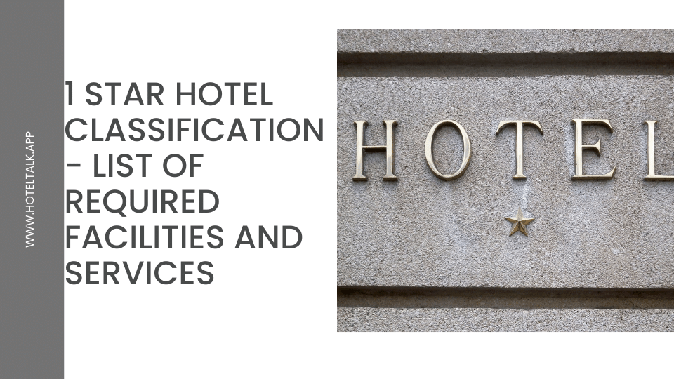 Star Hotel Classification List Of Required Facilities And 57 OFF