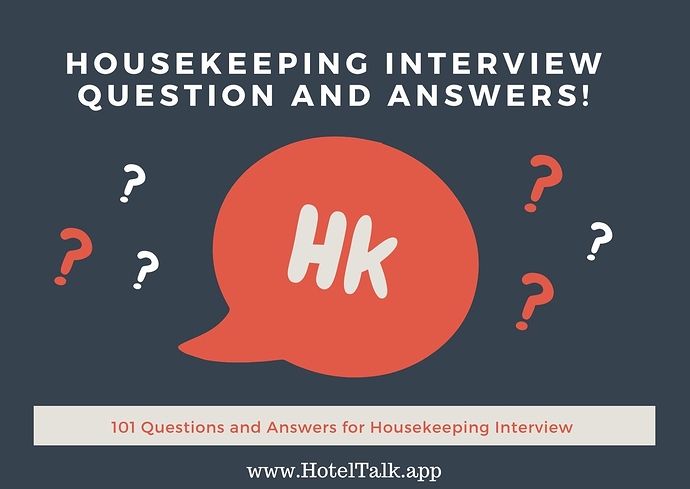101 Housekeeping Job Interview Questions and Answers
