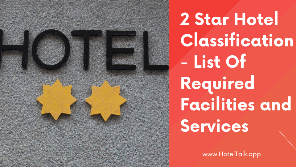 What makes a 2 star hotel?