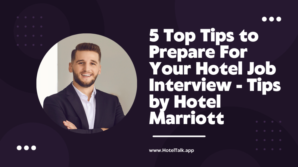 5-top-tips-to-prepare-for-your-hotel-job-interview-tips-by-hotel