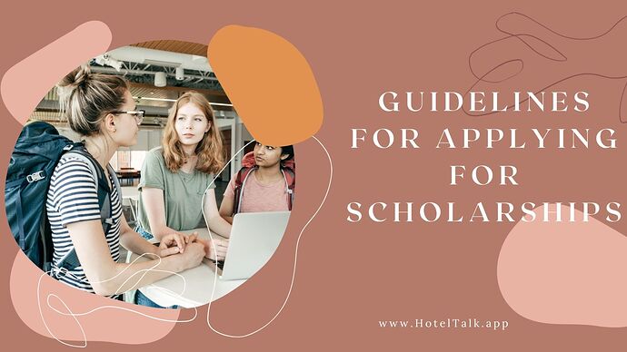 Applying for Scholarships Guidelines - Hotel School