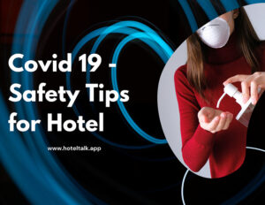 Covid 19 - Safety Tips for Hotels
