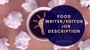 Food Write or Editor - Job Description
