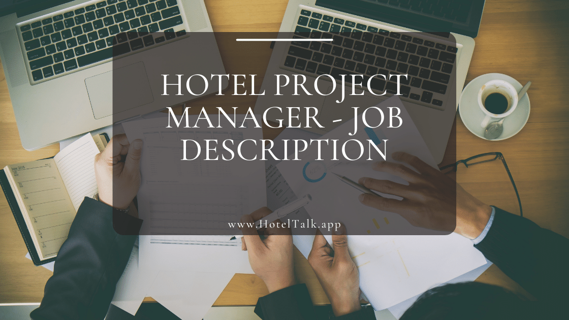 Hotel Project Manager Job Description HotelTalk For Hoteliers 