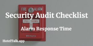 Hotel Security Alarm Response Audit Checklist