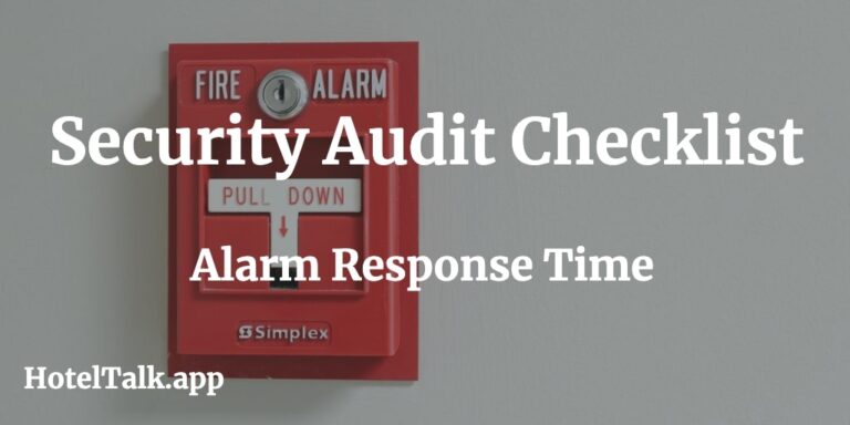 Hotel Security Alarm Response Audit Checklist - HotelTalk - For ...