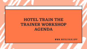 Hotel Train The Trainer Workshop Agenda