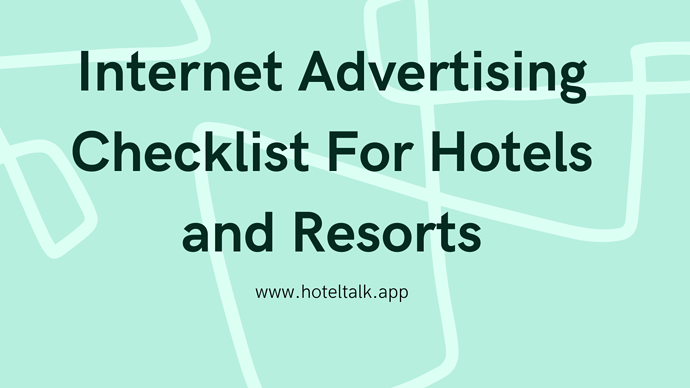 Internet Advertising Checklist For Hotels and Resorts