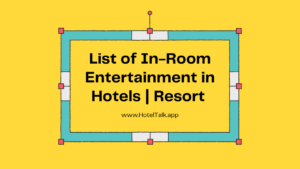 List of In-Room Entertainment in Hotels | Resort
