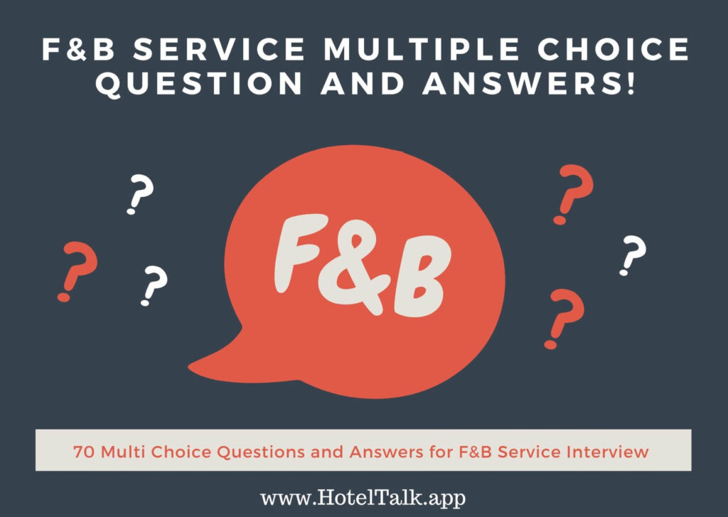 70 Food And Beverage (F&B) Service Multiple Choice Questions And ...