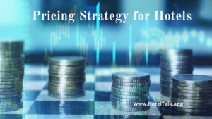 Pricing Strategy for Hotels