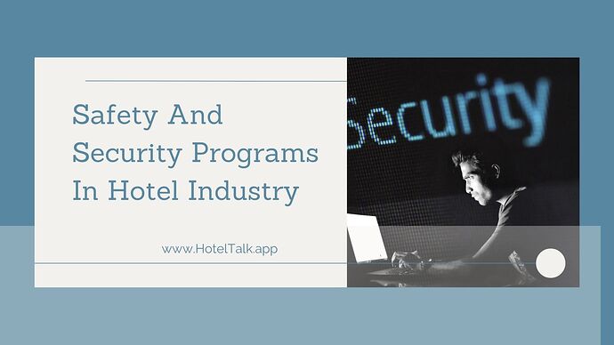 Safety And Security Programs In Hotel Industry