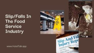 Slip or Falls In The Food Service Industry