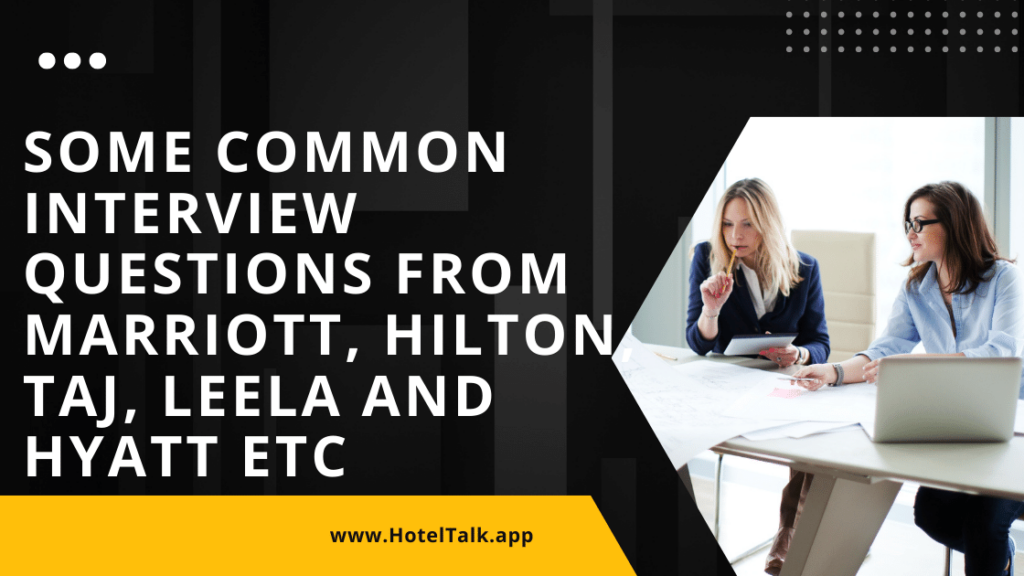 Interview Questions Answers Archives HotelTalk For Hoteliers   Some Common Interview Questions From Marriott Hilton Taj Leela And Hyatt Etc 1024x576 