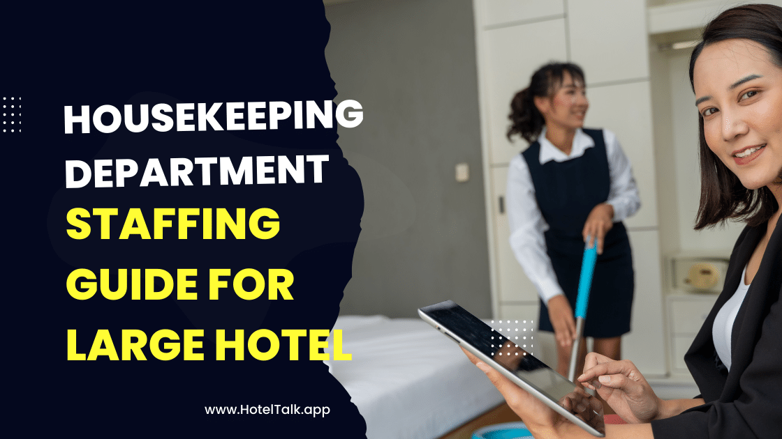 Staffing Guide for Large Hotel