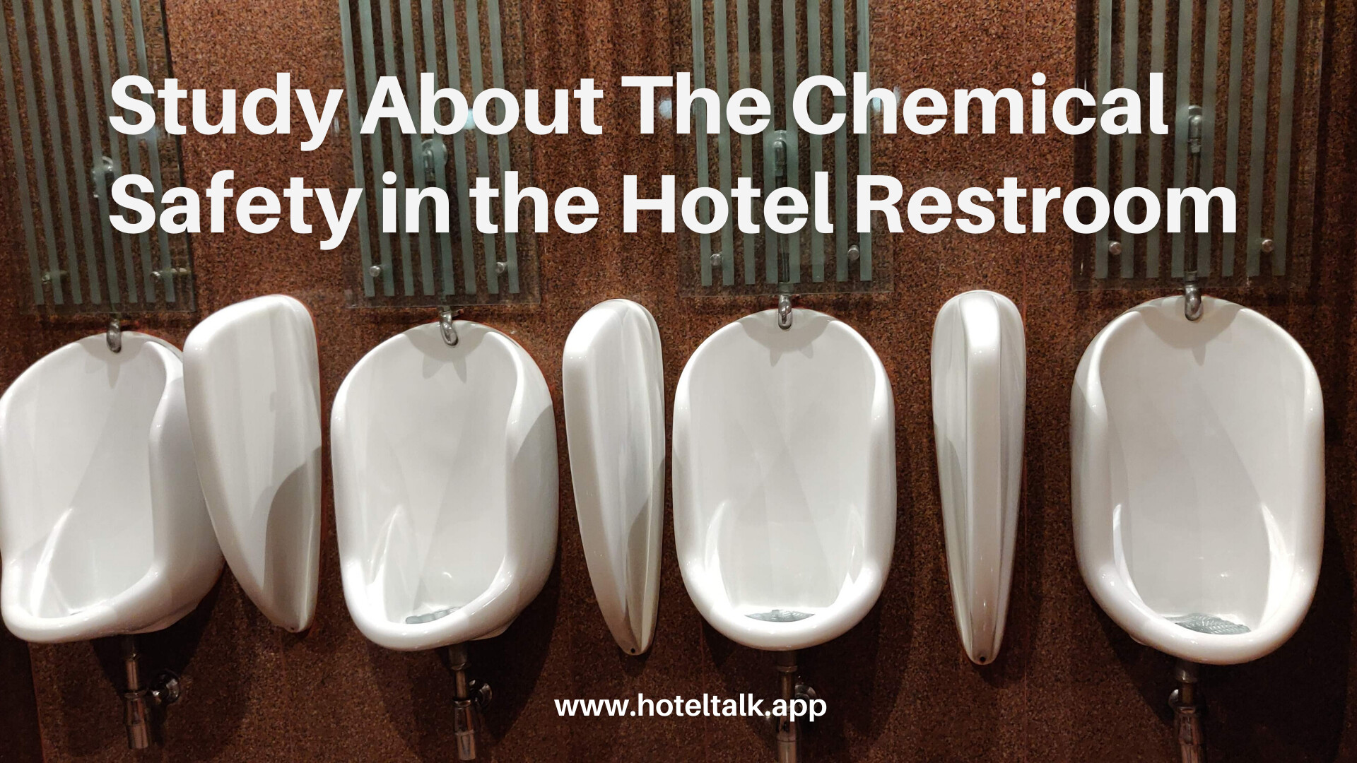 Study About The Chemical Safety in the Hotel Restroom