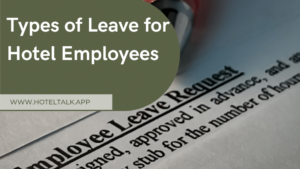 Types of Leave for hotel Employees