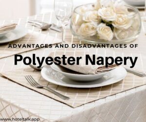 Advantages and Disadvantages of Using Polyester Napery