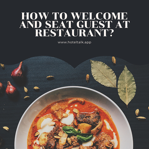 Best ways to welcome and seat a guest at restaurant
