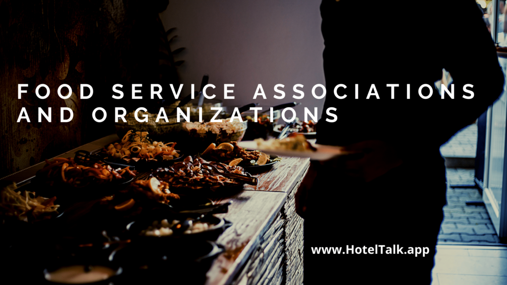 Food Service Associations and Organizations HotelTalk For Hoteliers