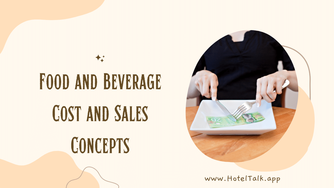 Food And Beverage Cost And Sales Concepts HotelTalk For Hoteliers 