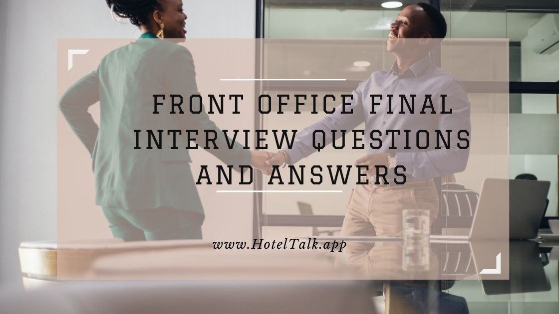 Front Office Final Interview Questions and Answers