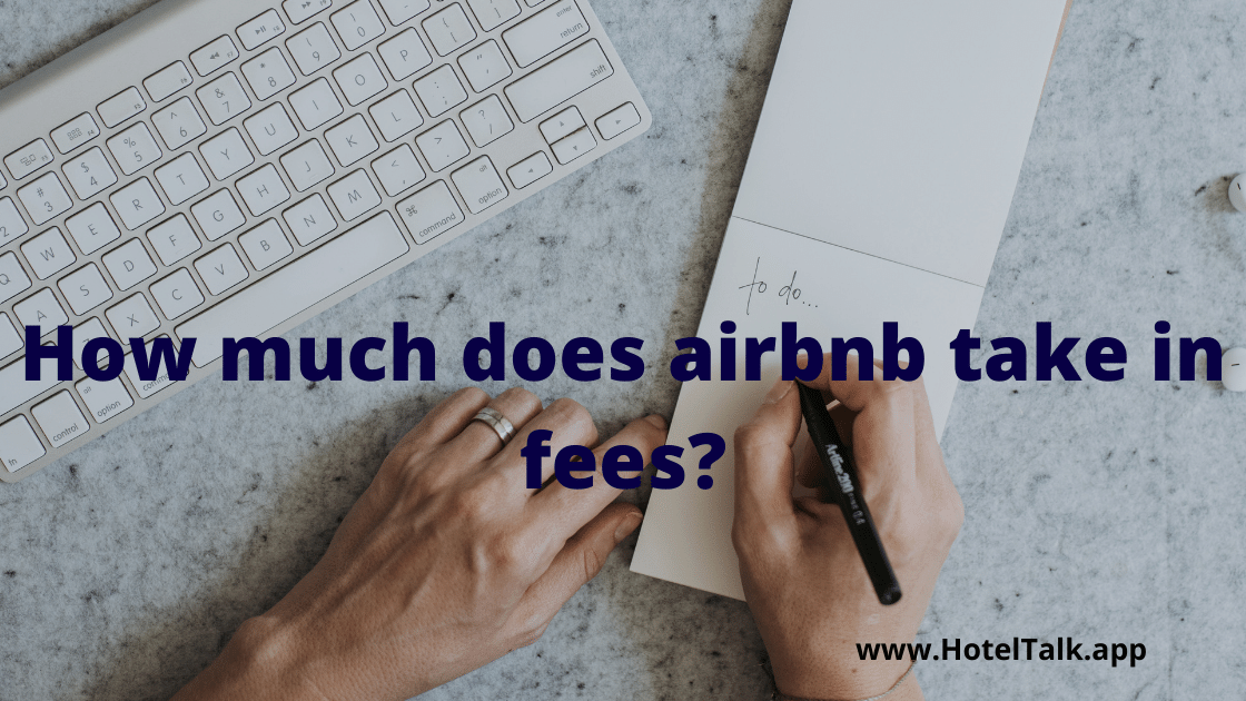 How much does airbnb take in fees