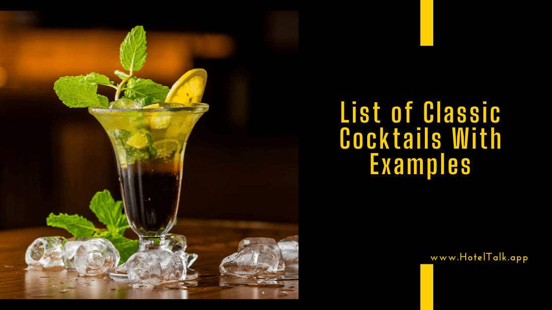 List of Classic Cocktails With Examples