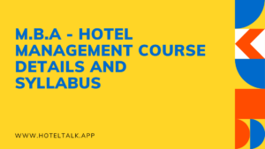 M.B.A - Hotel Management Course Details and Syllabus
