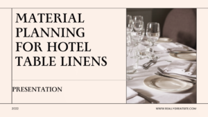 Material Planning For Hotel Table Linens