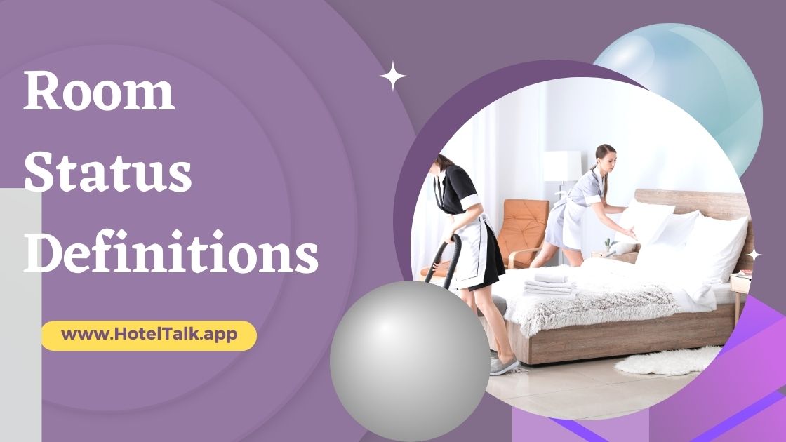Room Status Definitions HotelTalk For Hoteliers Guests Hotel