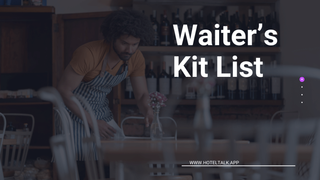 Waiter’s Kit List HotelTalk For Hoteliers Guests Hotel