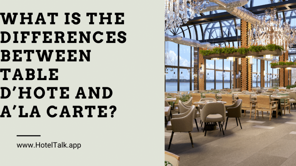 What is the Differences between Table d’hote and A’la carte