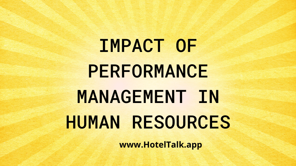 Impact Of Performance Management In Human Resources