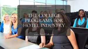 The College Programs For Hotel Industry