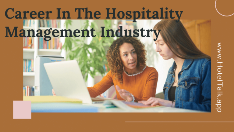 Career In The Hospitality Management Industry HotelTalk For 