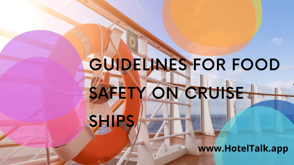 Guidelines For Food Safety On Cruise Ships