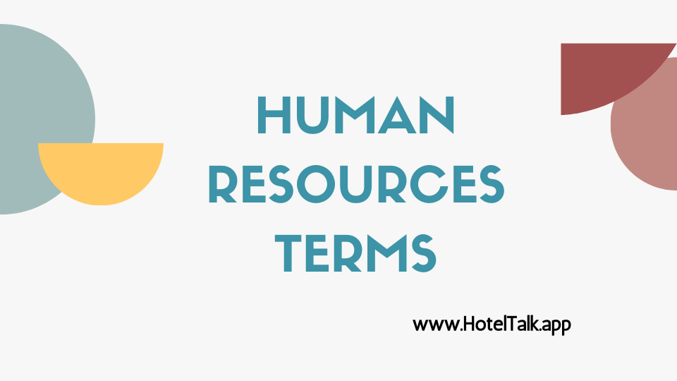 Human Resources Terms HotelTalk For Hoteliers Guests Hotel 