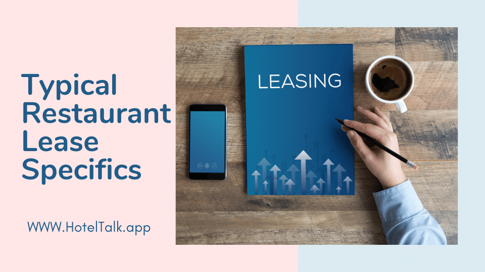 Typical Restaurant Lease Specifics