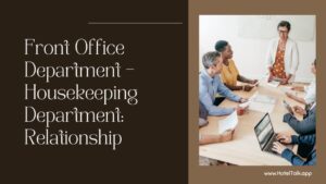 Front Office Department Housekeeping DepartmentRelationship