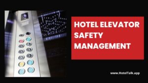 Hotel Elevator Safety Management