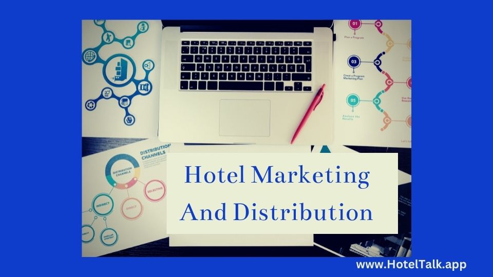Hotel Marketing And Distribution