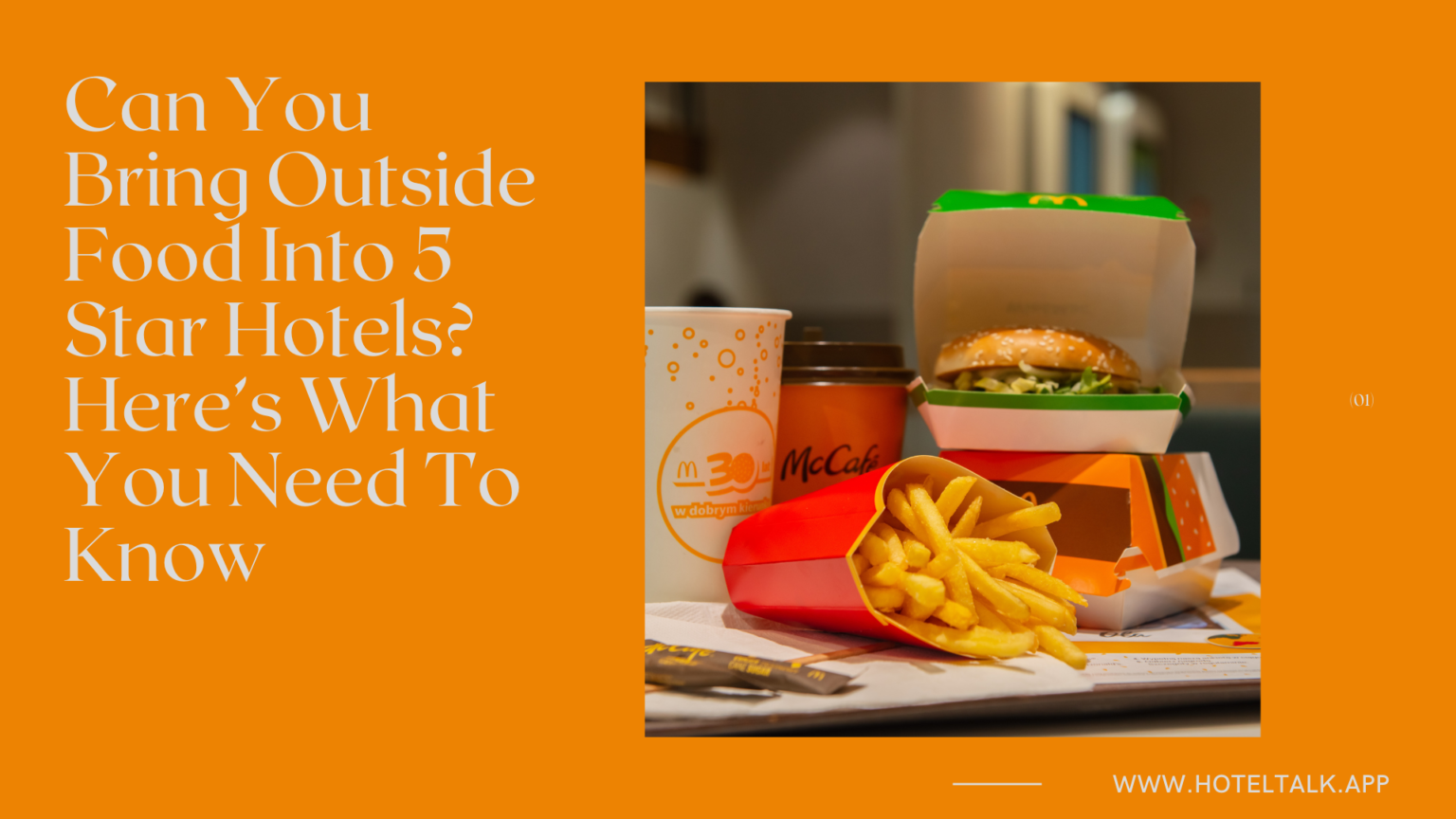 Can You Bring Outside Food Into 5 Star Hotels? Here's What You Need To