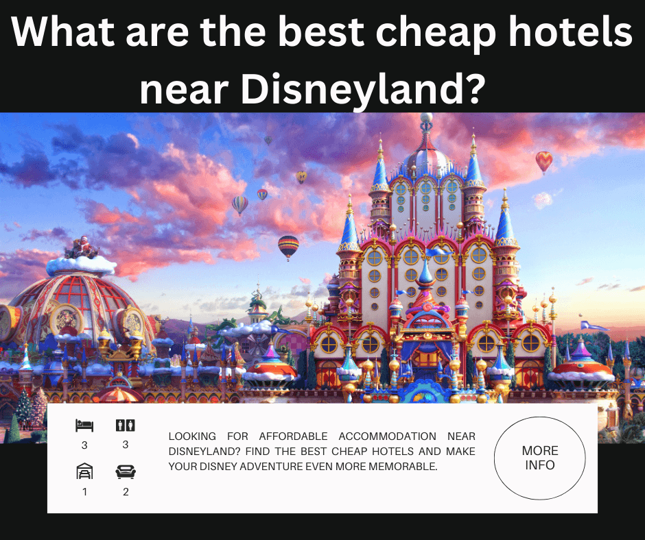 What are the best cheap hotels near Disneyland